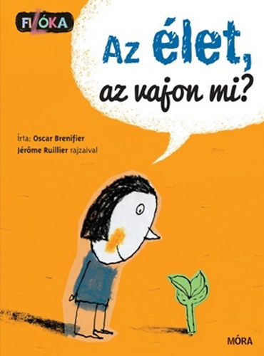 Oscar Brenifier - Az let, az vajon mi?