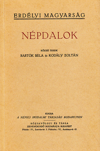 Bartk Bla; Kodly Zoltn - Npdalok (Erdlyi magyarsg) - Reprint