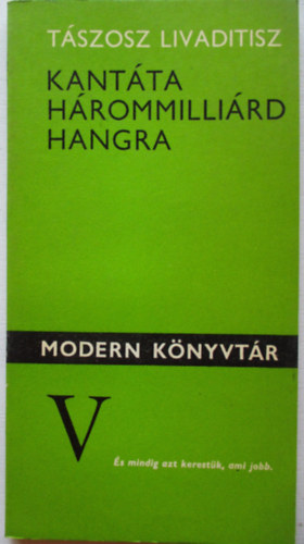 Tszosz Livaditisz - Kantta hrommillird hangra (Modern Knyvtr)
