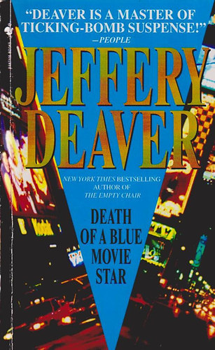 Jeffery Deaver - Death of a blue movie star