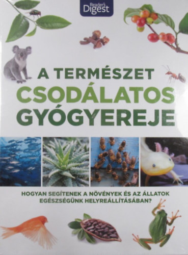 Jack, Harrar, Sar� Challoner - A term�szet csod�latos gy�gyereje