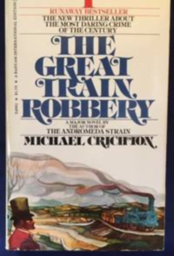 Michael Crichton - The great train robbery