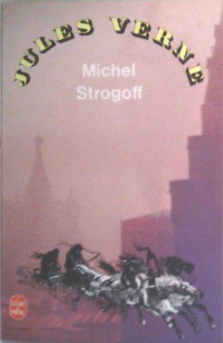 Jules Verne - Michel Strogoff