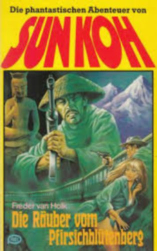 Freder van Holk - Die R�uber vom Pfirsichbl�tenberg