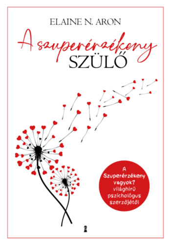 Elainen. Aron - A szuperérzékeny szülő