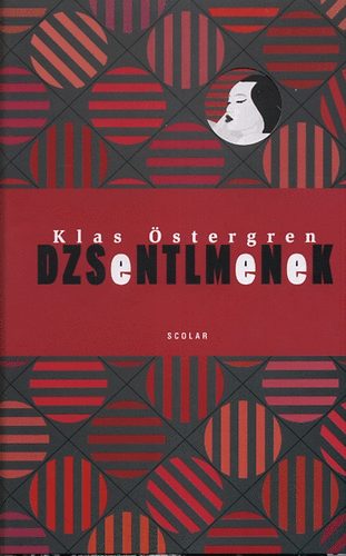 Klas �stergren - Dzsentlmenek