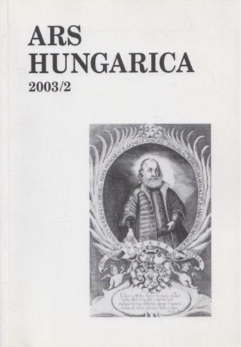 T�m�r �rp�d  (szerk.) - Ars Hungarica 2003/2