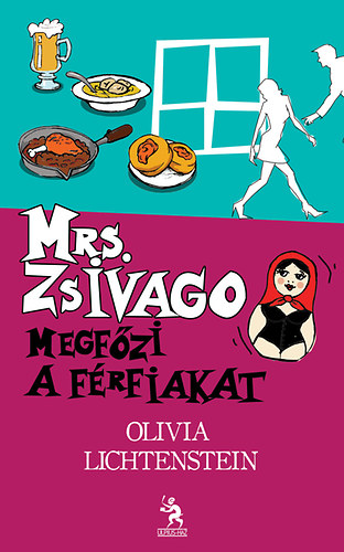 Olivia Lichtenstein - Mrs. Zsivago megfzi a frfiakat