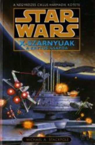 Michael A.Stackpole - Star Wars : X-szárnyúak-A Krytos csapda
