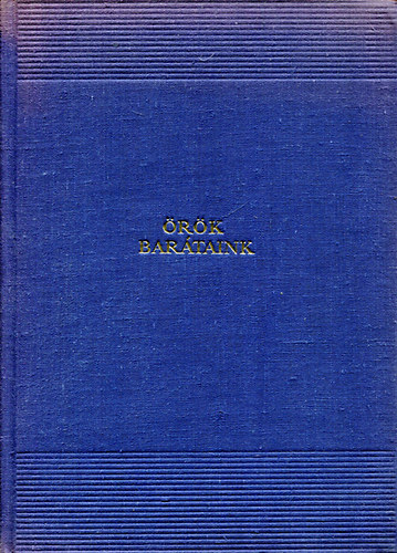 Szab Lrinc - rk bartaink I-II.