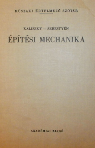 Dr. Sebestyn Gyula - ptsi mechanika (Mszaki rtelmez sztr 43.)