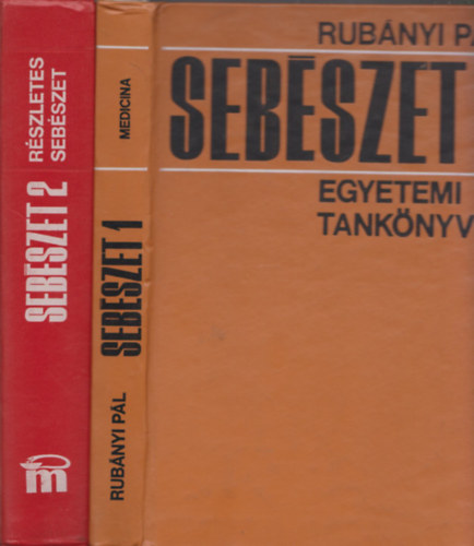 Dr. Stefanics J�nos  Rub�nyi P�l (szerk.) - Seb�szet 1-2.