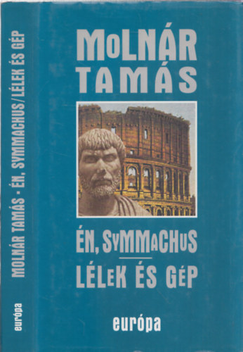Molnr Tams - n, Symmachus - Llek s gp