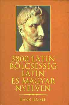 Bnk Jzsef - 3800 latin blcsessg latin s magyar nyelven
