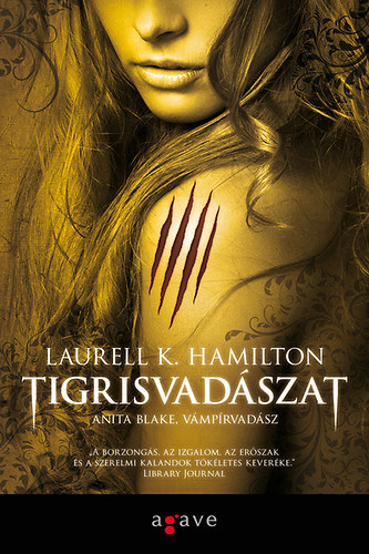 Laurell K. Hamilton - Tigrisvadszat
