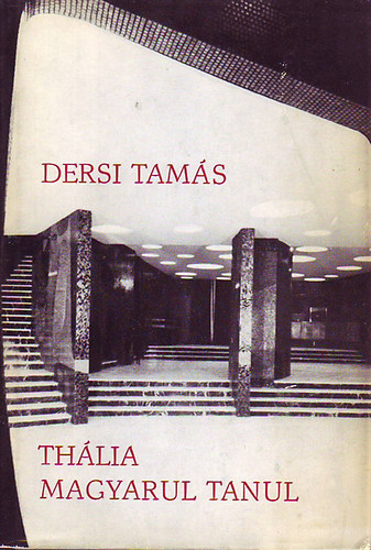 Dersi Tam�s - Th�lia magyarul tanul