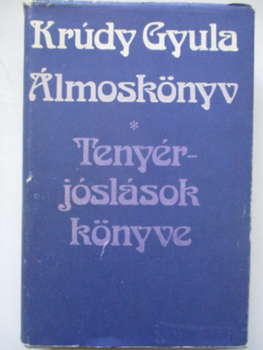 Krdy Gyula - lmosknyv - Tenyrjslsok knyve