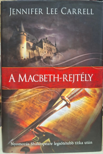 Jennifer L. Carrell - a macbeth - rejtély / haunt me still