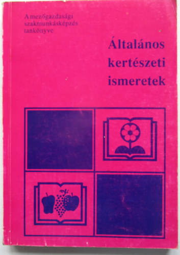 Knnr Lszln - ltalnos kertszeti ismeretek
