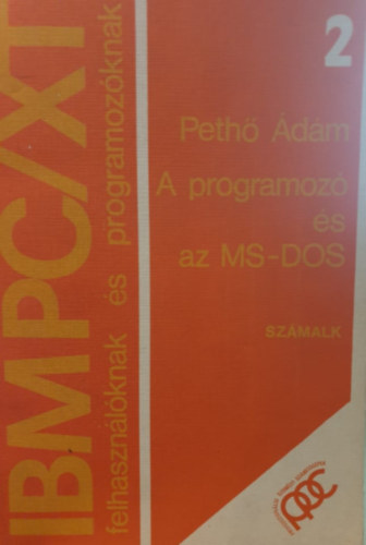 Lzr Lszl Inotai Lszl - IBM PC  XT/ rendszerprogramozs II.