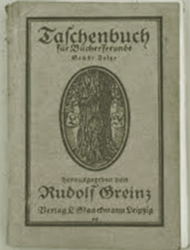 Rudolf Greinz - Taschenbuch fr Bcherfreunde (Zweite Folge)