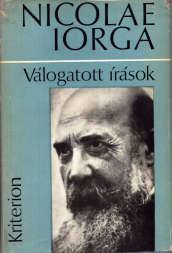 Nicolae Iorga - V�logatott �r�sok