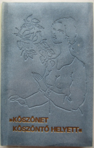 Reich Károly (ILL.) - Köszönet köszöntő helyett