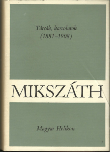 Mikszth Klmn - Mikszth Klmn mvei 14. - Trck, karcolatok (1881-1908)
