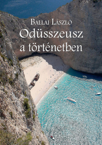 Ballai László - Odüsszeusz a történetben