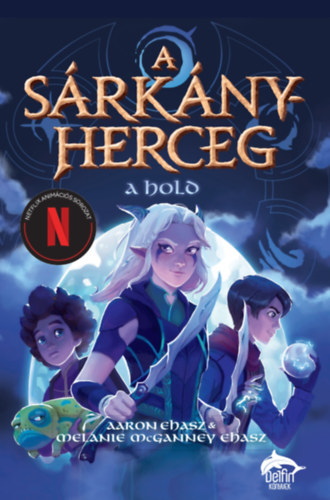 Melanie Mcganney Ehas Aaron Ehasz - A srknyherceg - A hold