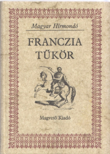 Magvet Knyvkiad - Franczia tkr (magyar hrmond)