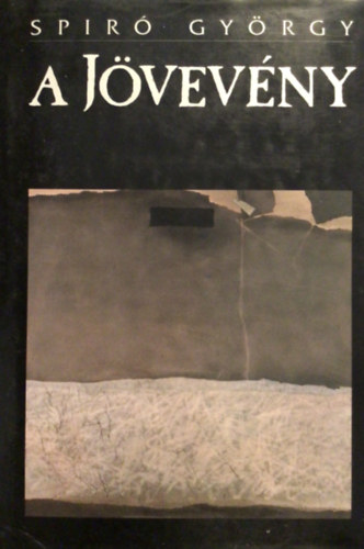 Spir� Gy�rgy - A j�vev�ny
