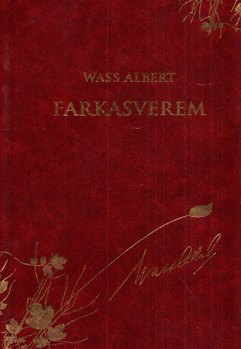 Wass Albert - Farkasverem