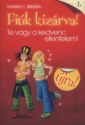 Thomas Brezina - Te vagy a kedvenc ellenfelem (Fik kizrva! 1.)
