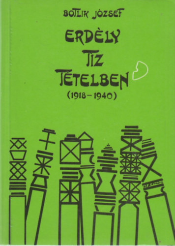 Botlik J�zsef - Erd�ly t�z t�telben (1918-1940)