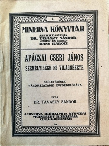 Dr. Tavaszy Sándor - Apáczai Cseri János személyisége és világnézete