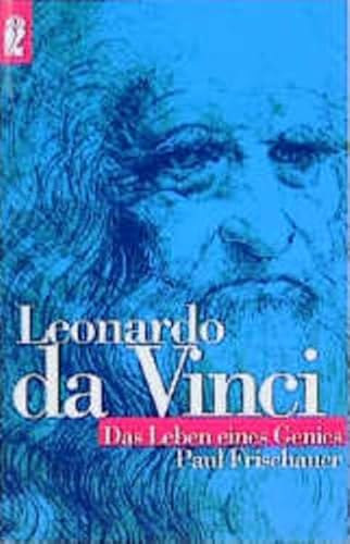 Paul Frischauer - Leonardo da Vinci - Das leben eines Genies - (Leonardo da Vinci �lete �s munk�ss�ga)