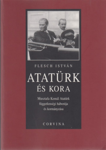 Flesch Istvn - Atatrk s kora