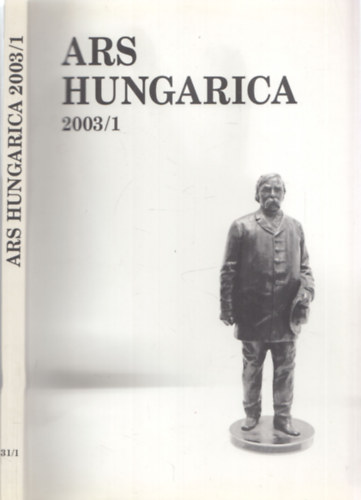Tmr rpd  (szerk.) - Ars Hungarica 2003/1