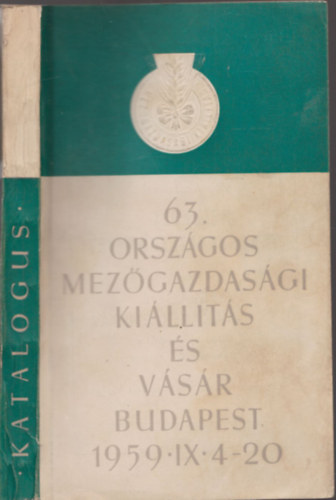 63. Orszgos mezgazdsgi killts s vsr (Budapest 1959. szeptember 4-20)
