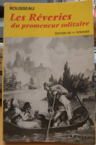 Jean-Jacques Rousseau - Les r�veries du promeneur solitaire