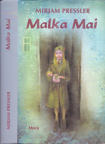 Mirjam Pressler - Malka Mai