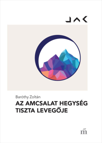 Bar�thy Zolt�n - Az Amcsalat hegys�g tiszta leveg�je