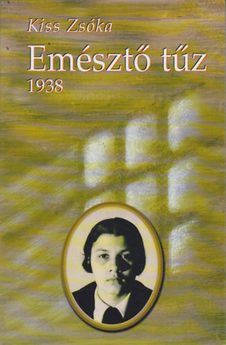 Kiss Zska - Emszt tz 1938