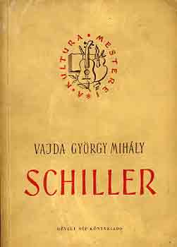 Vajda Gy�rgy Mih�ly - Schiller