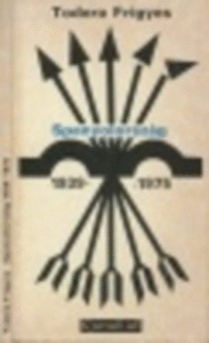 Todero Frigyes - Spanyolország 1939-1975 (Gyorsuló idő)