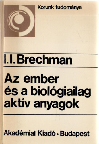 I.I. Brechman - Az ember �s a biol�giailag akt�v anyagok
