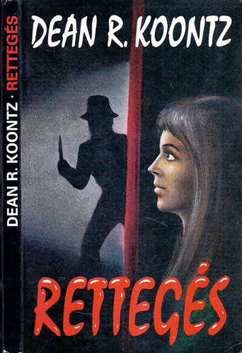 Dean R. Koontz - Retteg�s (Koontz)