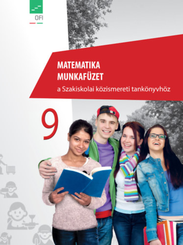 Kerbern� Varga Anna - Matematika munkaf�zet a Szakiskolai k�zismereti tank�nyvh�z 9.