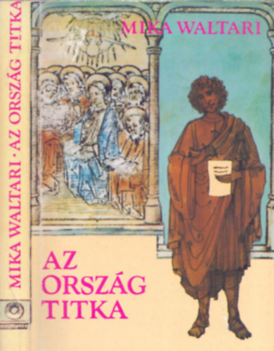 Mika Waltari - Az ország titka
